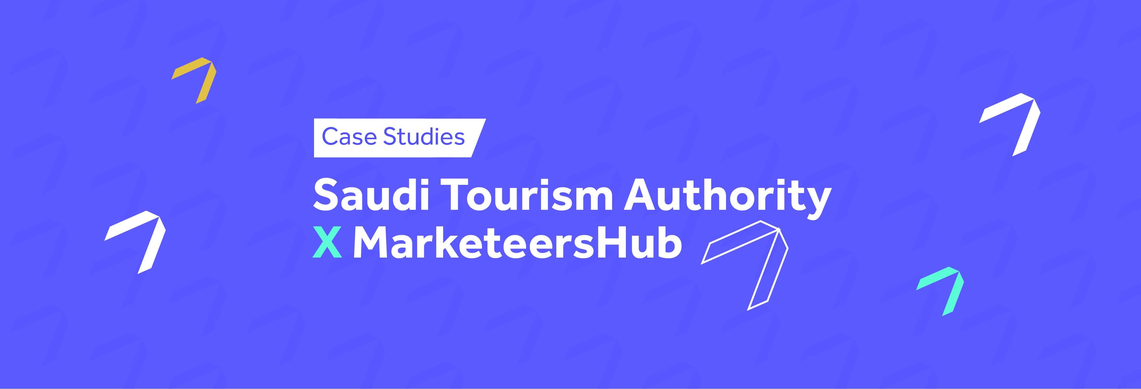Saudi Tourism Authority X MarketeersHub